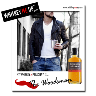 Whiskey Me Up Whiskey Persona Polaroid for Woodsman with Highland Park 18 (front)